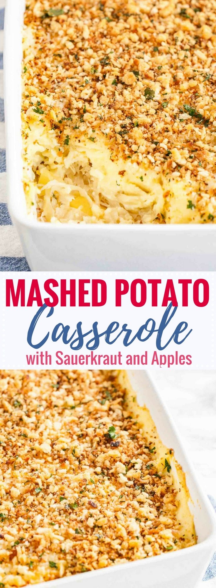 Sauerkraut Mashed Potato Casserole is a warm and hearty dish made with sauerkraut, apples and creamy homemade mashed potatoes. It's a delicious comfort food side that you can make ahead and that's always a hit!