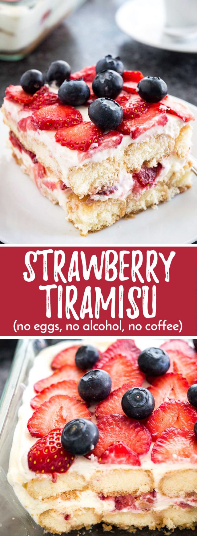 Strawberry Tiramisu (No raw eggs, no alcohol, no coffee)