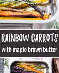 Brown Butter Maple Glazed Roasted Rainbow Carrots | Oven Roasted Carrots | Easy Side Dish | Easter Side Dish | Heirloom Carrots | Glazed Oven Roasted Carrots | Maple Glaze | Carrots with Brown Butter