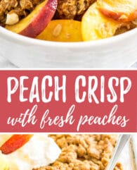Peach Crisp is made with fresh peaches and topped with a crunchy oatmeal brown sugar streusel! This easy summer dessert is the ultimate comfort food.