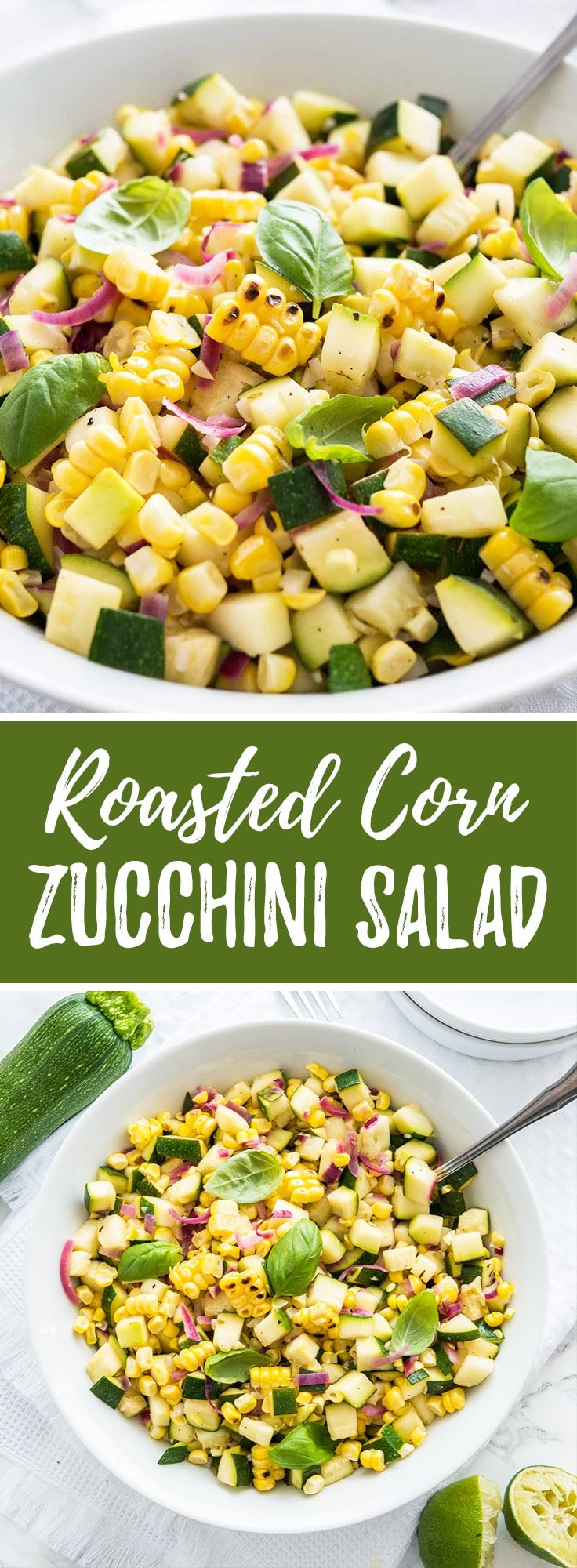 Roasted Corn Zucchini Salad with Lime and Basil Dressing