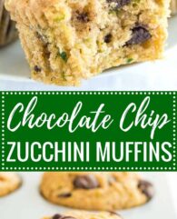 Two images with text: Chocolate chip zucchini muffins, top: Close up of zucchini chocolate chip muffins on a white plate. The frontmost muffin has had a big bite taken out of it. Bottom: A grey muffin pan with zucchini chocolate chip muffins.