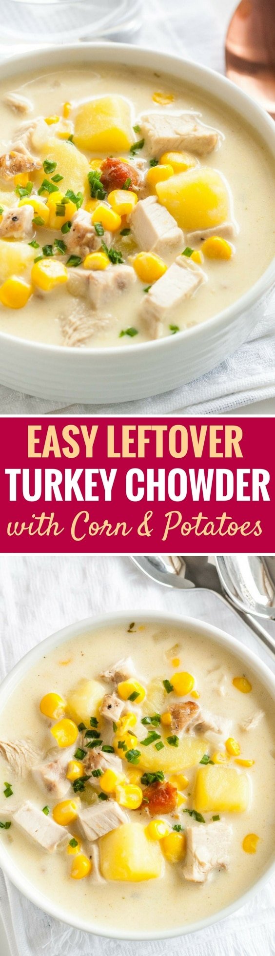 Creamy Leftover Turkey Soup {Easy Turkey Corn Chowder Recipe}