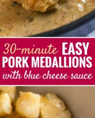 Pork Medallions with Blue Cheese Sauce make a delicious one-pan weeknight dinner that's on the table in 30 minutes! Fancy enough for a date night but so easy to make even if you aren't totally kitchen confident. 
