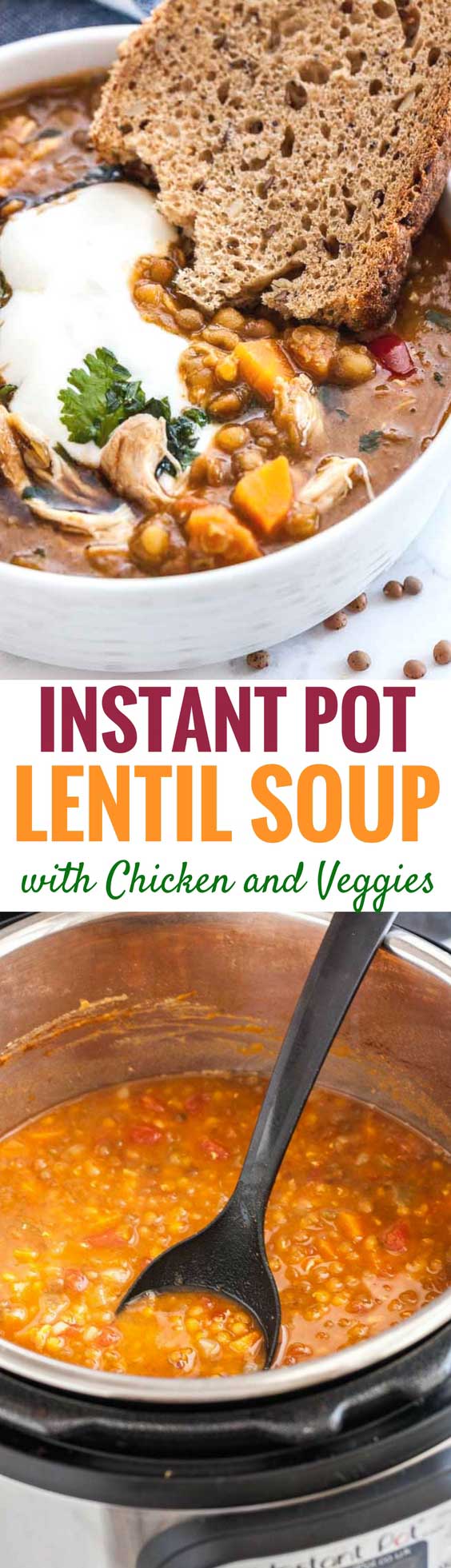 Instant Pot Lentil Soup with Vegetables and Chicken | Plated Cravings