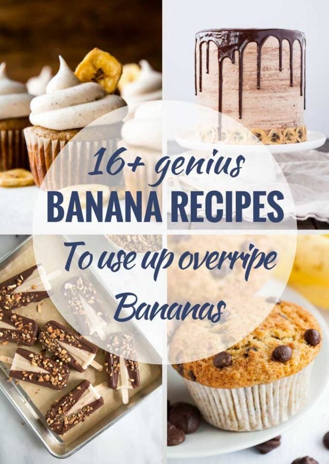 A collage with text: 16+ genius banana recipes to use up overripe bananas with pictures of muffins, a banana chocolate cake and banana chocolate-dipped popsicles.