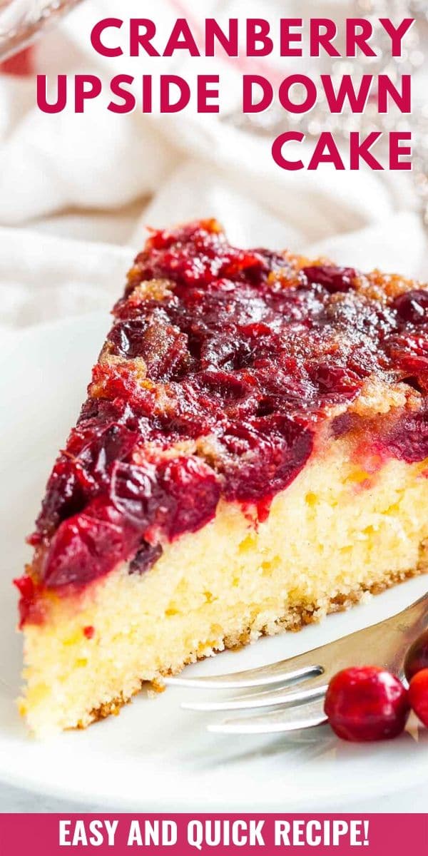 Cranberry Upside Down Cake - Perfect for the Holidays!