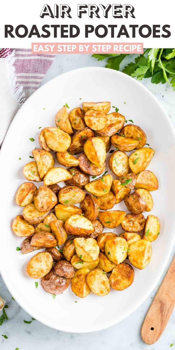Air Fryer Roasted Potatoes {Easy and Quick!} - Plated Cravings