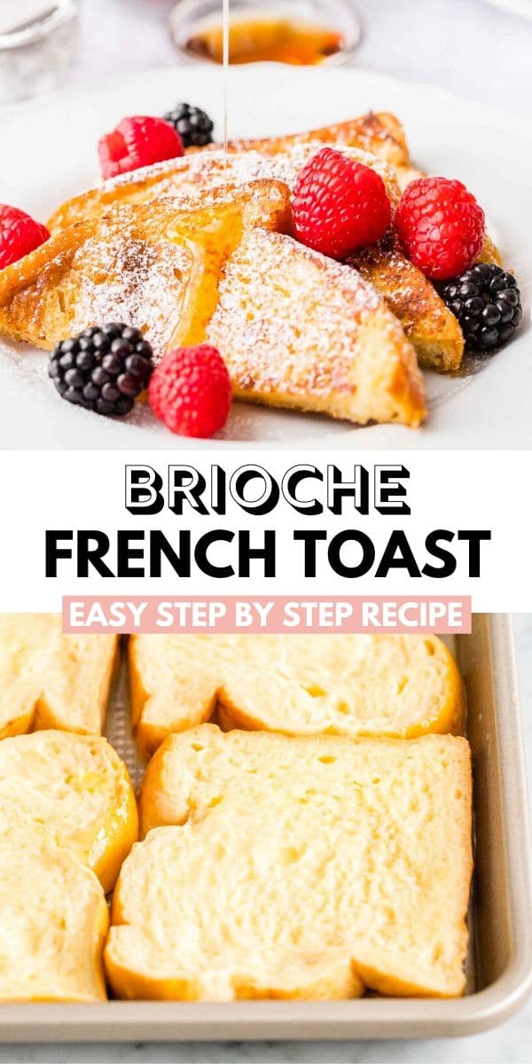 The Best Brioche French Toast - Plated Cravings