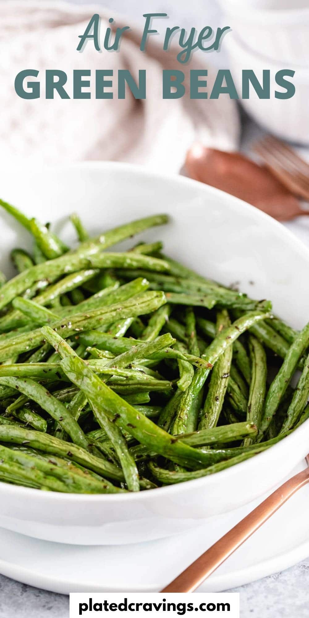 Air Fryer Green Beans - Plated Cravings