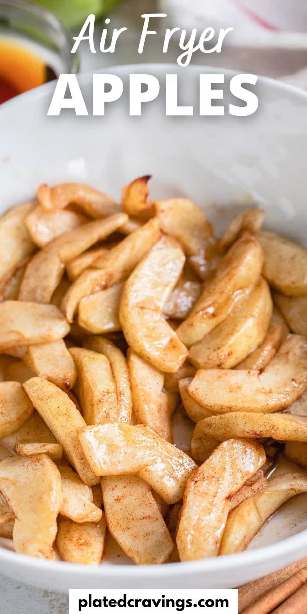 Air Fryer Apples (Easy & Quick!) Plated Cravings